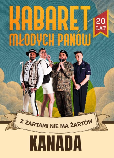 Kabaret Młodych Panów „Z żartami nie ma żartów – 20-lecie”