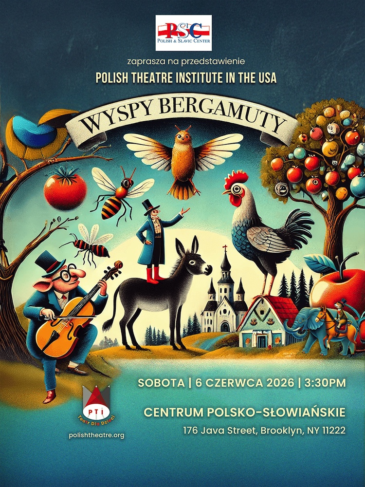 “Wyspy Bergamuty” – przedstawienie dla dzieci, sobota, 6 czerwca, godz. 3:30PM, 176 Java Street